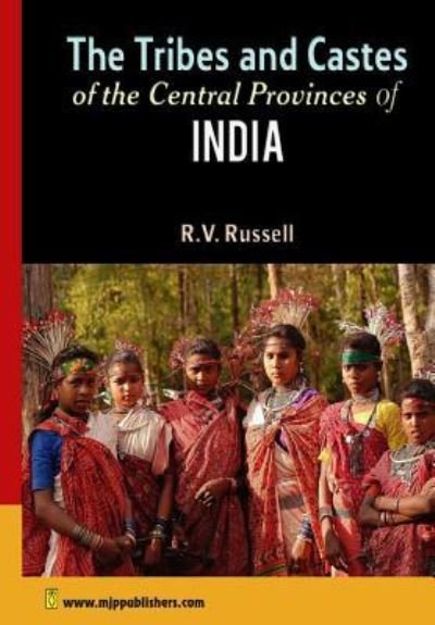 Cover for R V Russell · The Tribes and Castes of the Central Provinces of India (Pocketbok) (2014)
