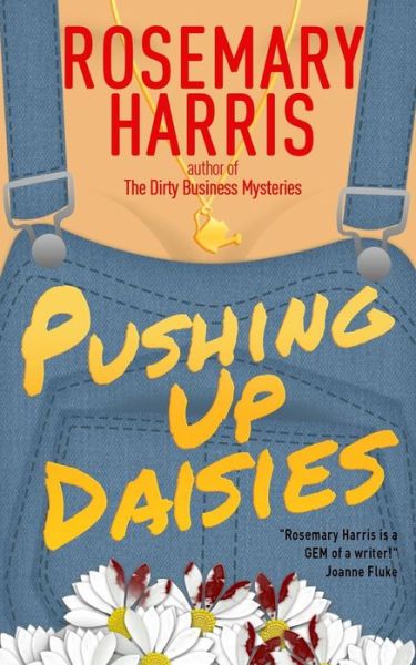 Cover for Rosemary Harris · Pushing Up Daisies (Paperback Book) (2014)