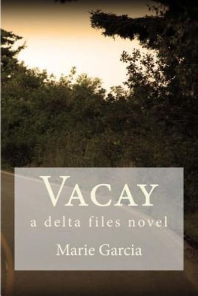 Cover for Marie Garcia · Vacay (Paperback Book) (2014)