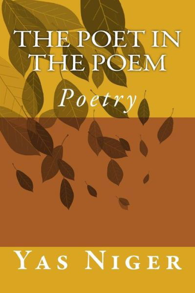 Cover for Yas Niger · The Poet in the Poem (Paperback Book) (2014)