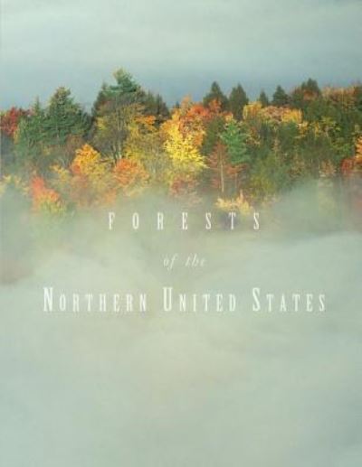 Cover for U S Forest Service · Forests of the Northern United States (Pocketbok) (2015)