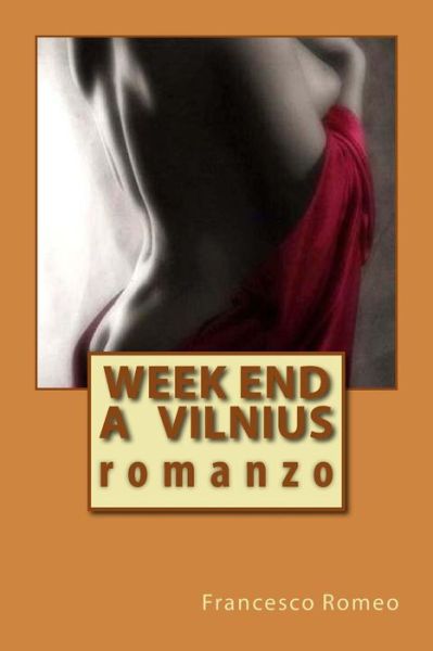 Cover for Francesco Romeo · Week End a Vilnius (Paperback Book) (2014)