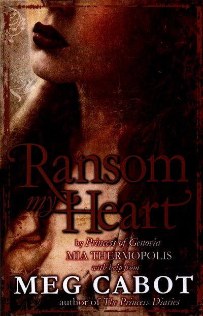 Cover for Meg Cabot · Ransom My Heart (Paperback Book) (2016)