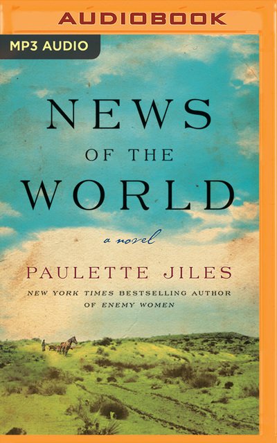 Cover for Paulette Jiles · News of the World (MP3-CD) (2017)