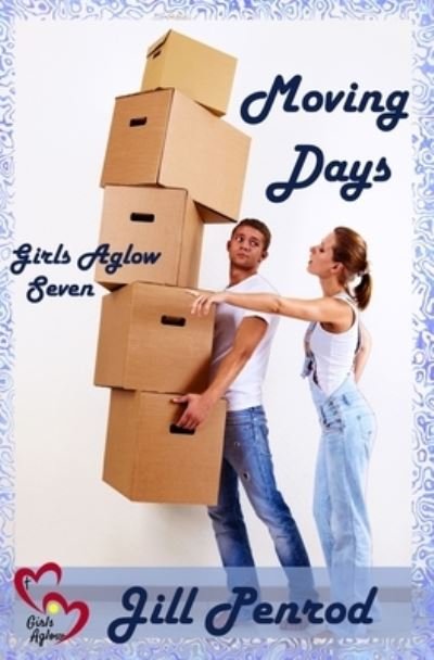 Cover for Jill Penrod · Moving Days - Girls Aglow Christian Young and New Adult Romance (Pocketbok) (2015)