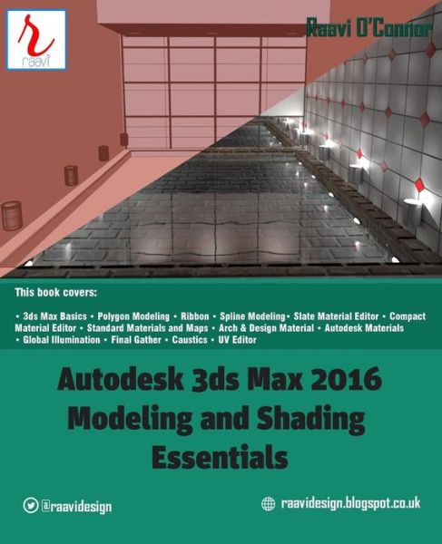 Cover for Raavi O\'connor · Autodesk 3DS Max 2016 - Modeling and Shading Essentials (Paperback Book) (2015)