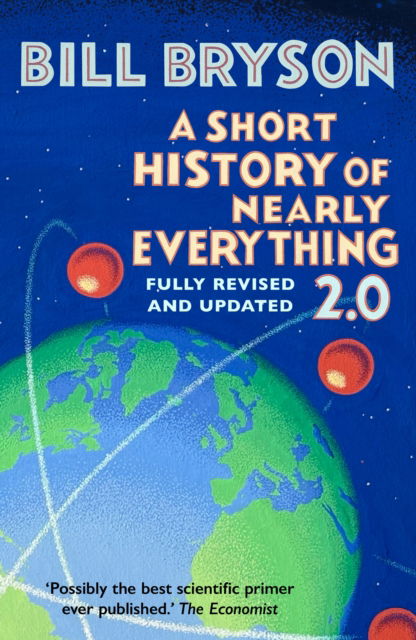 A Short History of Nearly Everything 2.0 - Bill Bryson - Books - Transworld - 9781529966817 - October 21, 2025