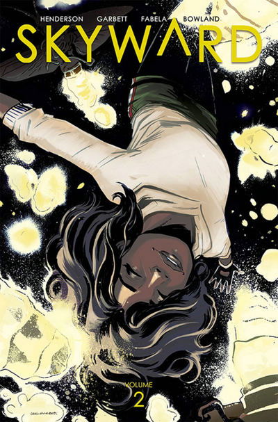 Skyward Volume 2: Here There Be Dragonflies - Joe Henderson - Boeken - Image Comics - 9781534308817 - 5 maart 2019