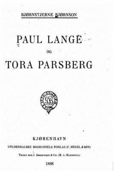 Cover for Bjornstjerne Bjornson · Paul Lange Og Tora Parsberg (Paperback Book) (2016)