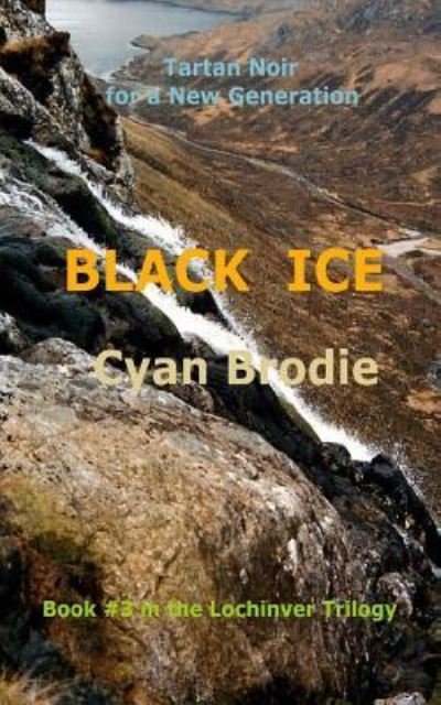 Cover for Cyan Brodie · Black Ice (Taschenbuch) (2017)