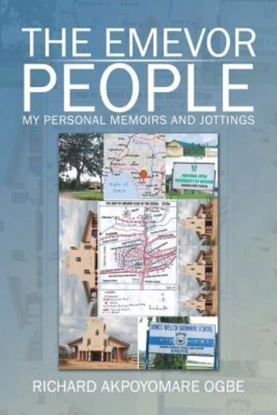 Cover for Richard Akpoyomare Ogbe · The Emevor People My Personal Memoirs and Jottings (Paperback Book) (2018)