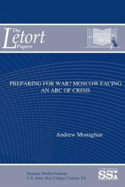 Cover for Andrew Monaghan · Preparing for War? Moscow Facing an Arc of Crisis (Taschenbuch) (2017)