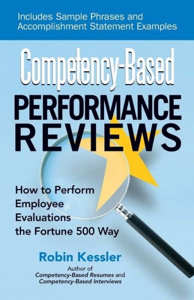 Cover for Robin Kessler · Competency-based Performance Reviews: How to Perform Employee Evaluations the Fortune 500 Way (Pocketbok) (2008)