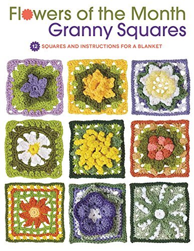 Cover for Margaret Hubert · Flowers of the Month Granny Squares: 12 Squares and Instructions for a Blanket (Taschenbuch) (2015)