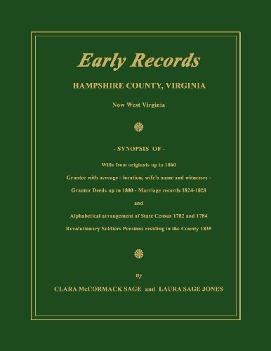 Early Records, Hampshire County, Virginia, Now West Virginia - Laura Sage Jones - Kirjat - Janaway Publishing, Inc. - 9781596410817 - keskiviikko 2. elokuuta 2006