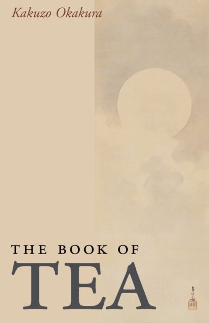 Cover for Kakuzo Okakura · The Book of Tea (Paperback Book) (2008)