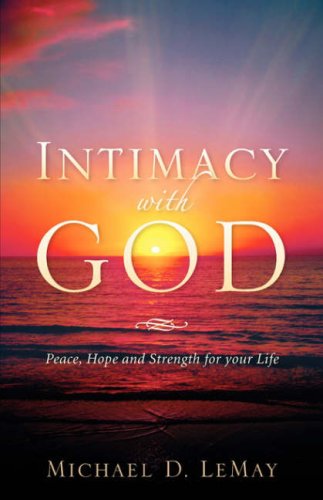 Cover for Michael D Lemay · Intimacy with God (Paperback Book) (2007)