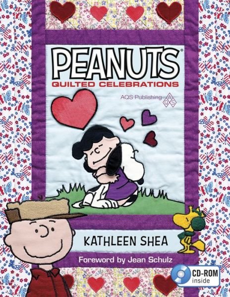 Cover for Shea · Peanuts (R) Quilted Celebrations (Paperback Bog) (2015)