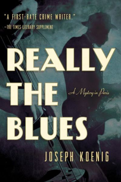 Cover for Joseph Koenig · Really the Blues: A Mystery (Hardcover Book) (2014)