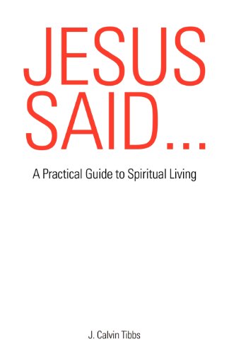 Cover for J. Calvin Tibbs · Jesus Said... (Paperback Book) (2008)