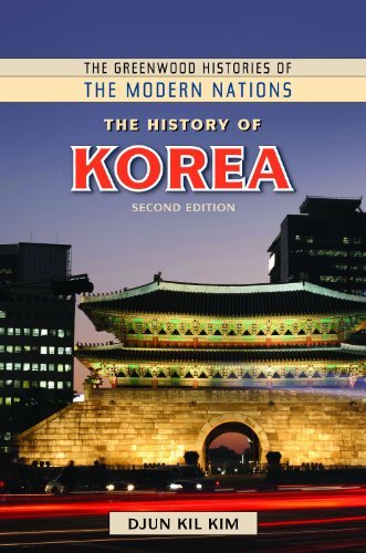 Cover for Djun Kil Kim · The History of Korea, 2nd Edition - Greenwood Histories of the Modern Nations (Gebundenes Buch) [2 Revised edition] (2014)