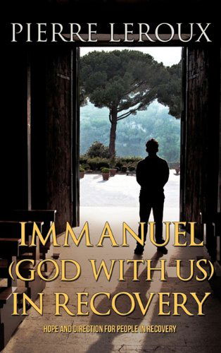 Cover for Pierre Leroux · Immanuel (God with Us)in Recovery (Hardcover Book) (2011)