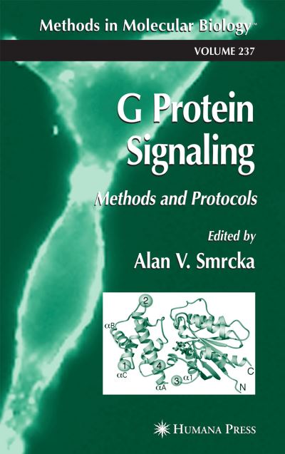 Cover for G Protein Signaling: Methods and Protocols - Methods in Molecular Biology (Paperback Book) [Softcover reprint of hardcover 1st ed. 2004 edition] (2010)