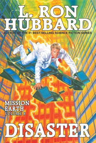 Cover for L. Ron Hubbard · Mission Earth Volume 8: Disaster (Paperback Bog) [Reissue edition] (2013)