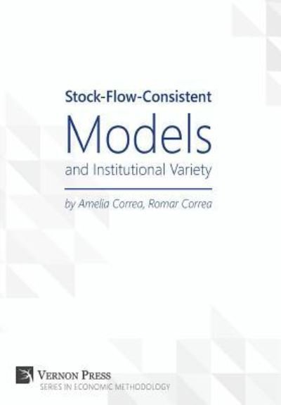 Cover for Amelia Correa · Stock-Flow-Consistent Models and Institutional Variety (Hardcover Book) (2017)