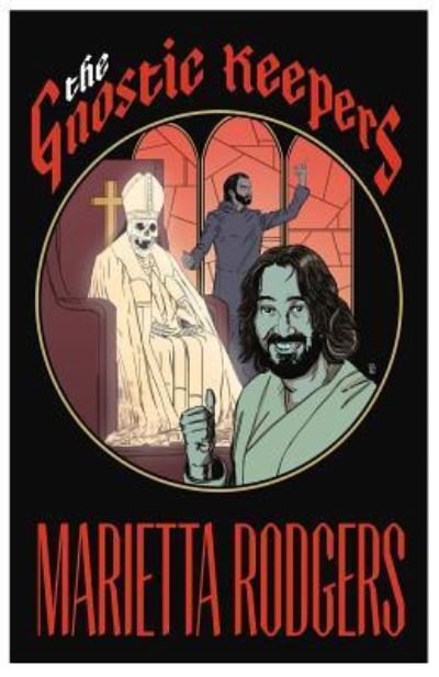 Cover for Marietta Rodgers · The Gnostic Keepers (Taschenbuch) (2018)