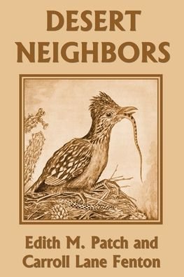 Cover for Edith M Patch · Desert Neighbors (Yesterday's Classics) (Pocketbok) (2020)