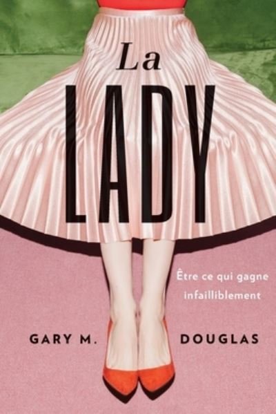 Cover for Gary M Douglas · La Lady (French) (Pocketbok) (2021)