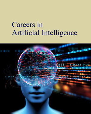 Cover for Salem Press · Careers in Artificial Intelligence - Careers Series (Hardcover Book) (2022)