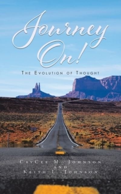 Cover for Caycee M Johnson · Journey On! The Evolution Of Thought (Paperback Book) (2022)