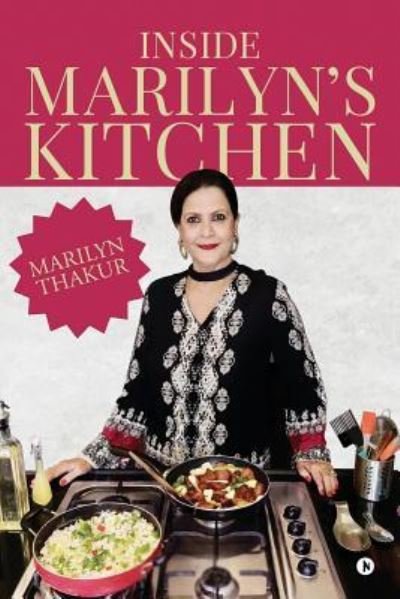 Cover for Marilyn Thakur · Inside Marilyn's Kitchen (Taschenbuch) (2018)