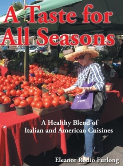 Cover for Eleanor Rodio Furlong · A Taste for all Seasons (Hardcover Book) (2021)