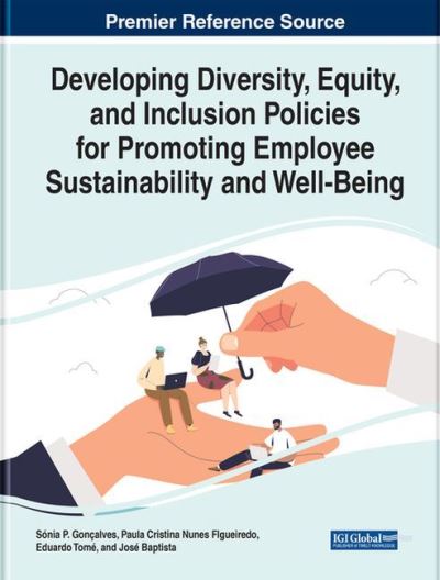 Cover for Developing Diversity, Equity, and Inclusion Policies for Promoting Employee Sustainability and Well-Being (Hardcover Book) (2023)
