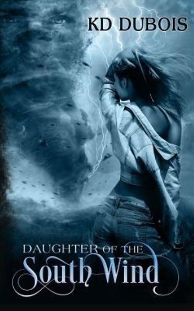 Cover for Kd DuBois · Daughter of the South Wind (Pocketbok) (2018)