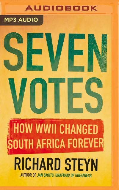 Seven Votes - Richard Steyn - Muziek - Audible Studios on Brilliance - 9781713572817 - 29 december 2020