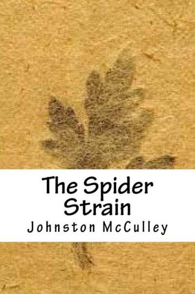 Cover for Johnston McCulley · The Spider Strain (Pocketbok) (2018)