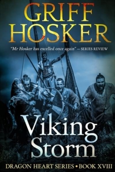 Cover for Griff Hosker · Viking Storm (Pocketbok) (2018)