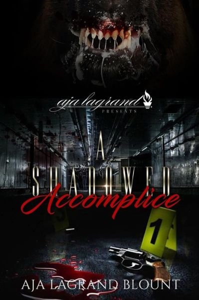 Cover for Aja LaGrand Blount · A Shadowed Accomplice (Paperback Book) (2018)