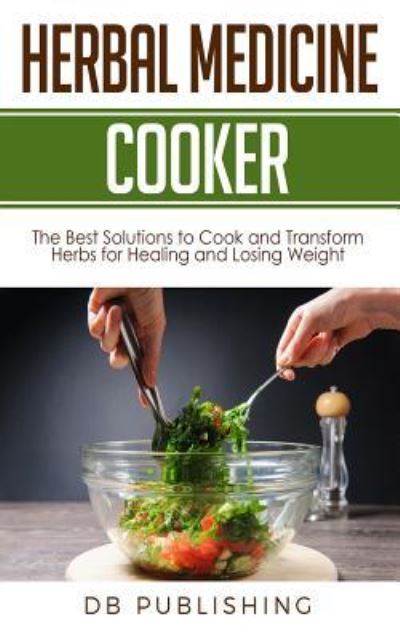 Cover for DB Publishing · Herbal Medicine Cooker (Paperback Book) (2018)