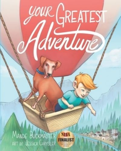 Cover for Mande Buckmaster · Your Greatest Adventure (Paperback Book) (2018)