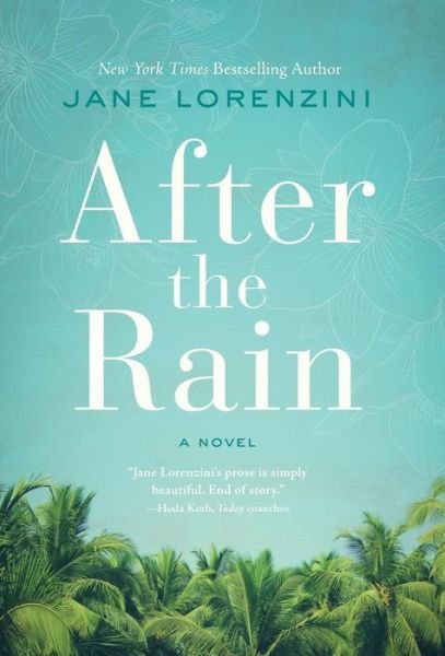 Cover for Jane Lorenzini · After the Rain (Buch) (2018)