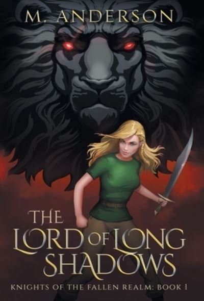 Cover for M Anderson · The Lord of Long Shadows (Hardcover bog) (2019)