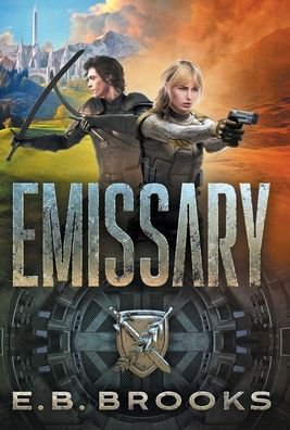 Cover for E B Brooks · Emissary (Hardcover bog) (2020)