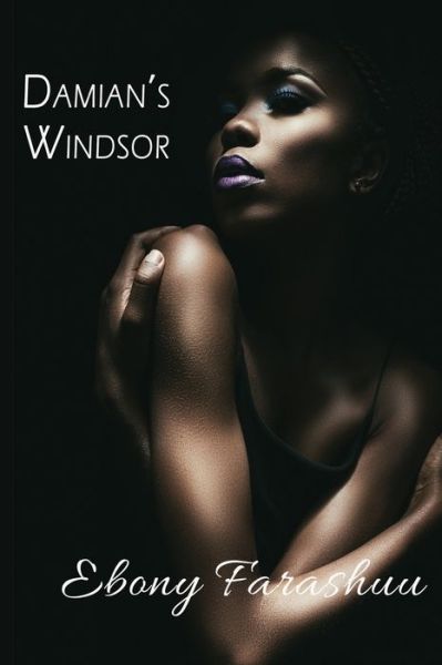 Cover for Ebony Farashuu · Damian's Windsor (Taschenbuch) (2021)