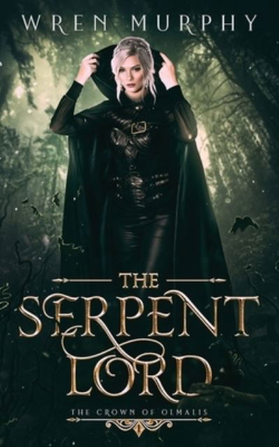 Cover for Wren Murphy · The Serpent Lord (Paperback Book) (2021)