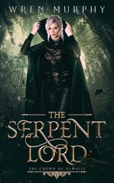 The Serpent Lord - Wren Murphy - Books - Red Feather Press LLC - 9781737486817 - October 18, 2021